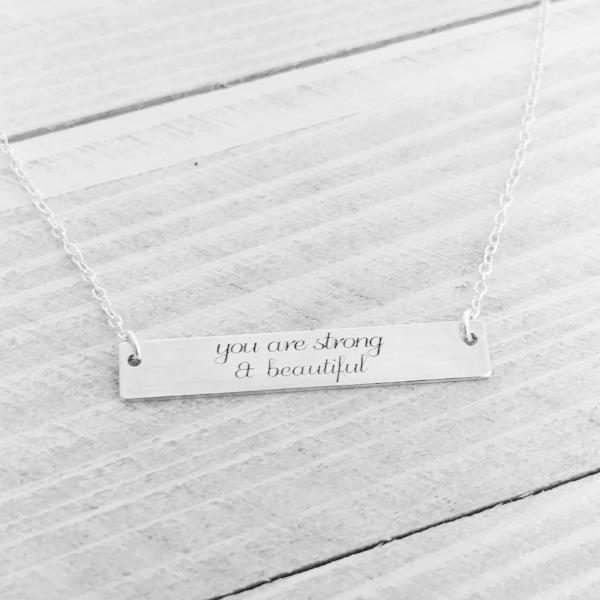 You Are Strong and Beautiful Inspirational Necklace