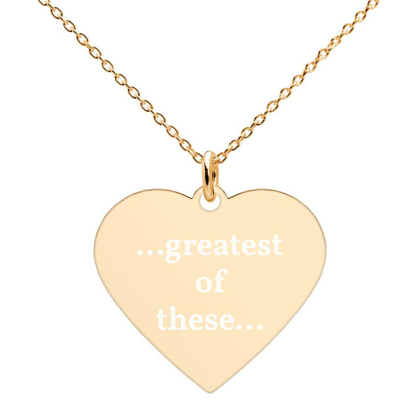 Greatest of These Engraved Silver Heart Necklace