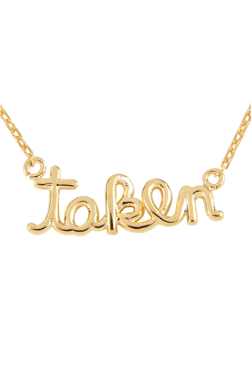 Cast "Taken" Pendant Necklace