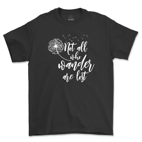 Not All Who Wander Are Lost Dandelion Shirt Camping Tee Vacation Mountain T-Shirt