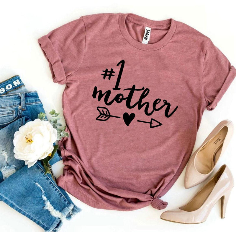 Number 1 Mother T-Shirt