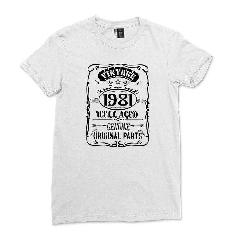 40th Birthday Women Vintage 1981 Shirt Well Aged Limited Edition Original Parts Birthday Gift Tshirt Tee