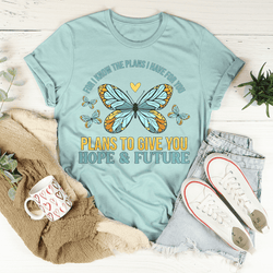 For I Know the Plans I Have for You T-Shirt