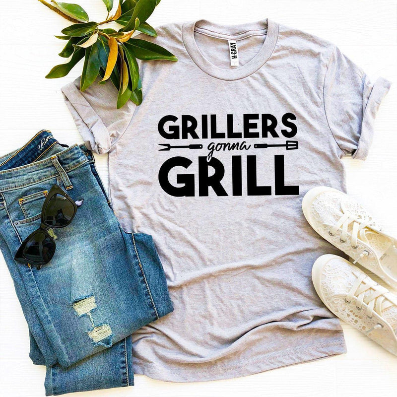 Grillers Gonna Grill T-Shirt
