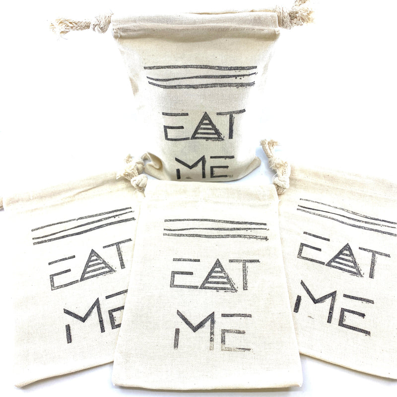 Hand Stamped, Eat Me, Cotton Drawstring Pouches 4" X 6"