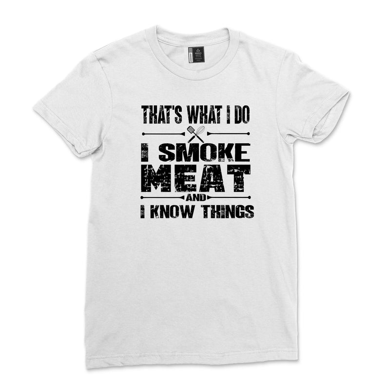 That's What I Do I Smoke Meat and I Know Things Shirt Funny Tshirt Gift for Men Tie Dye Smoking Meat Tee Gift for Dad Bl
