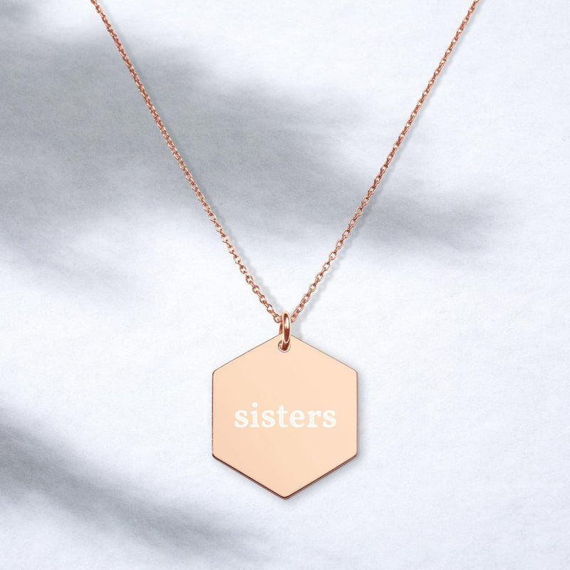 Sisters Engraved Silver Hexagon Necklace