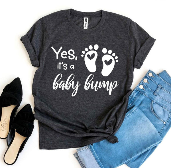 Yes It’s a Baby Bump T-Shirt